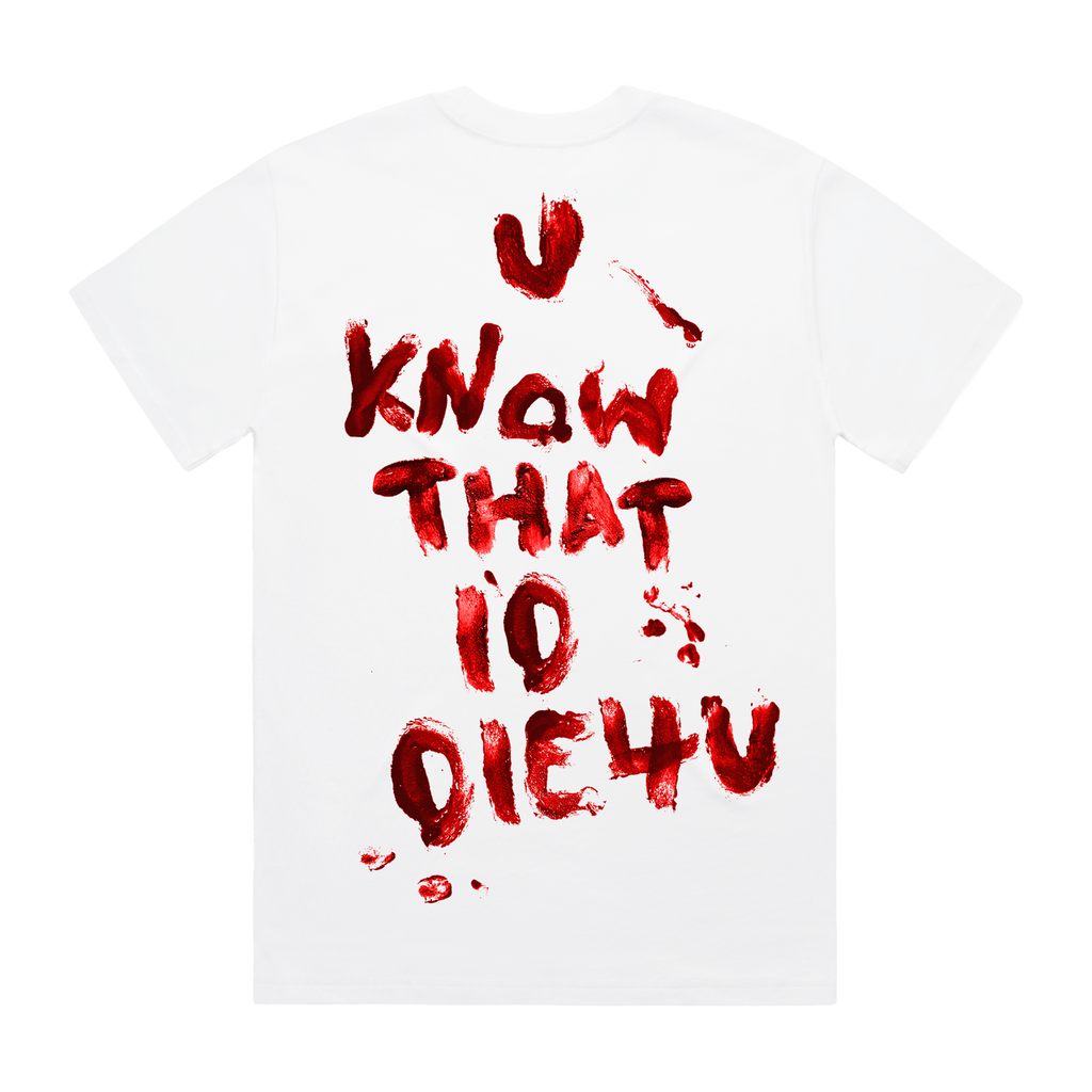 White unisex short-sleeve regular fit T-shirt with Bring Me the Horizon 'U Know That I'd Die 4U' lyric print across the back.
