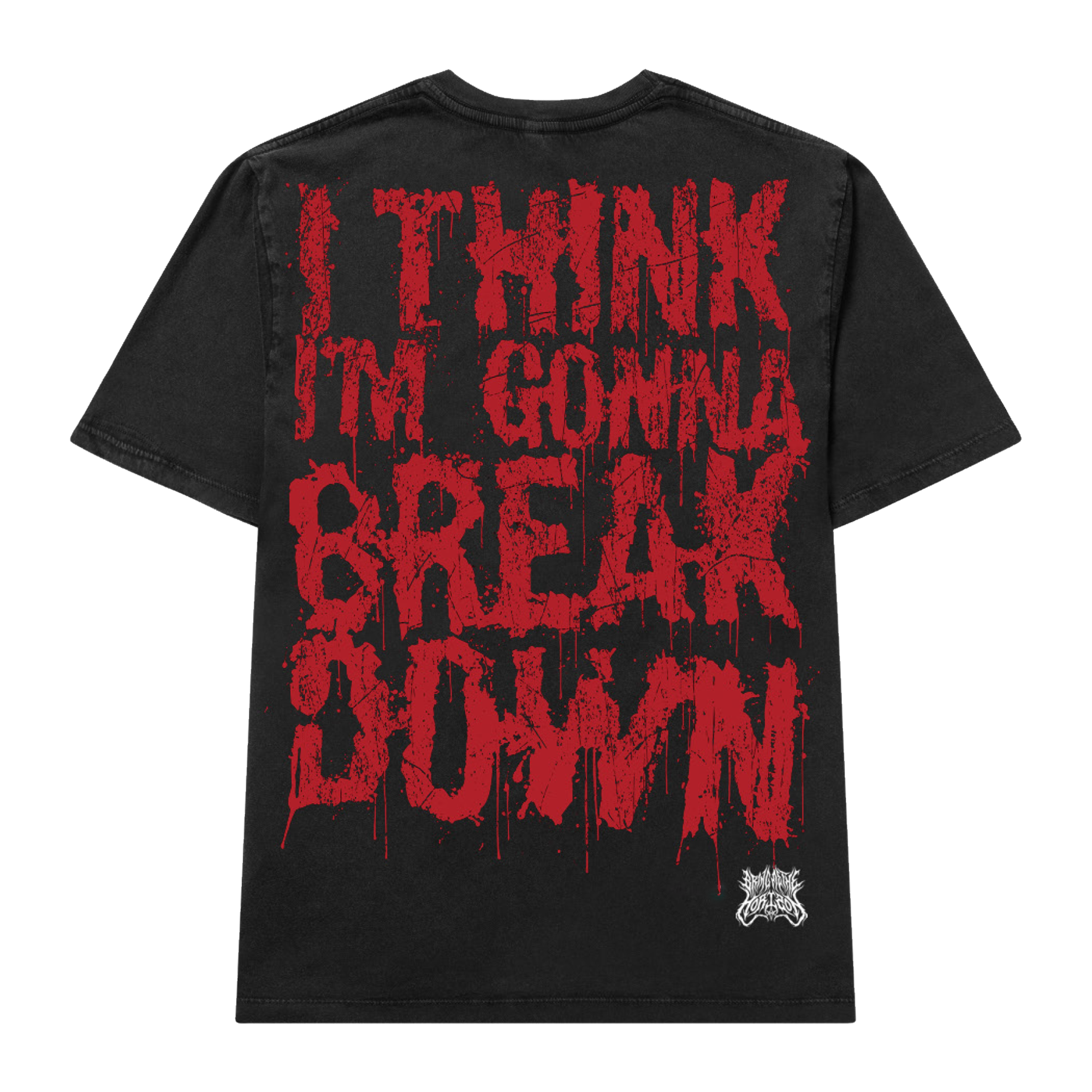 Black unisex short-sleeve relaxed fit t-shirt with red Bring Me the Horizon ' Think I'm Gonna Breakdown' lyric print across the back